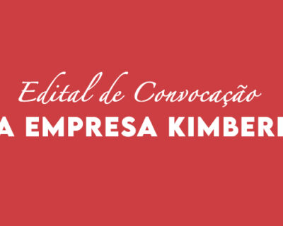 Edital de Convocação da Empresa Kimberly